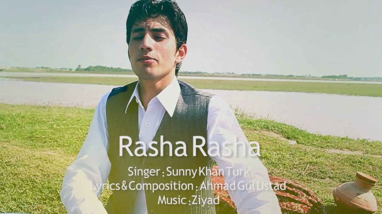 rasha ao rasha khowala zama(sunny khan turk)