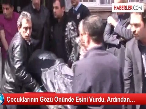 Çocuklarının Gözü Önünde Eşini Vurdu, Ardından İntihar Etti