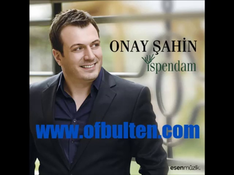 Onay Şahin - Sevdalı Canlarımız 2014