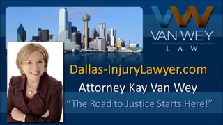 dallas texas personal injury attorneys,Kay Van Wey