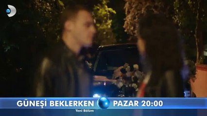 Güneşi Beklerken 44. Bölüm Fragmanı