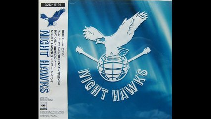 NIGHT HAWKS ''Lonely in my Soul''