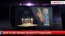 Zarif ve Şık Huawei Ascend P7 Duyuruldu