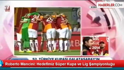 Roberto Mancini: Hedefimiz Süper Kupa ve Lig Şampiyonluğu