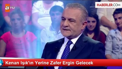Kenan Işık'ın Yerine Zafer Ergin Gelecek