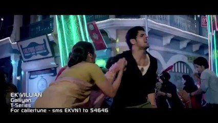 Ek Villain- Galliyan Video Song - Ankit Tiwari - Sidharth Malhotra