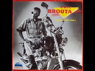 Eric Brouta - Machine A Lanmou