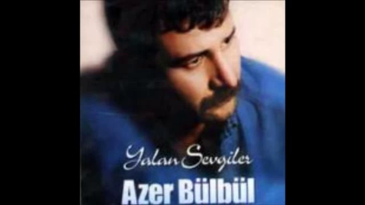 Azer BüLBüL - Dokunmayın Çok Fenayım
