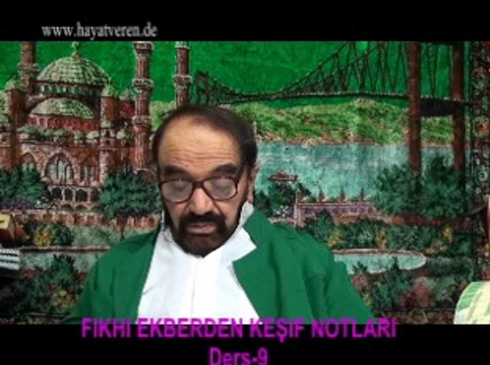 Ders 9 (2/2)Akaid Fıkhı Ekber - ahdi misak iman İslam fıtratı, ilk iman, Rabbine şahitlik