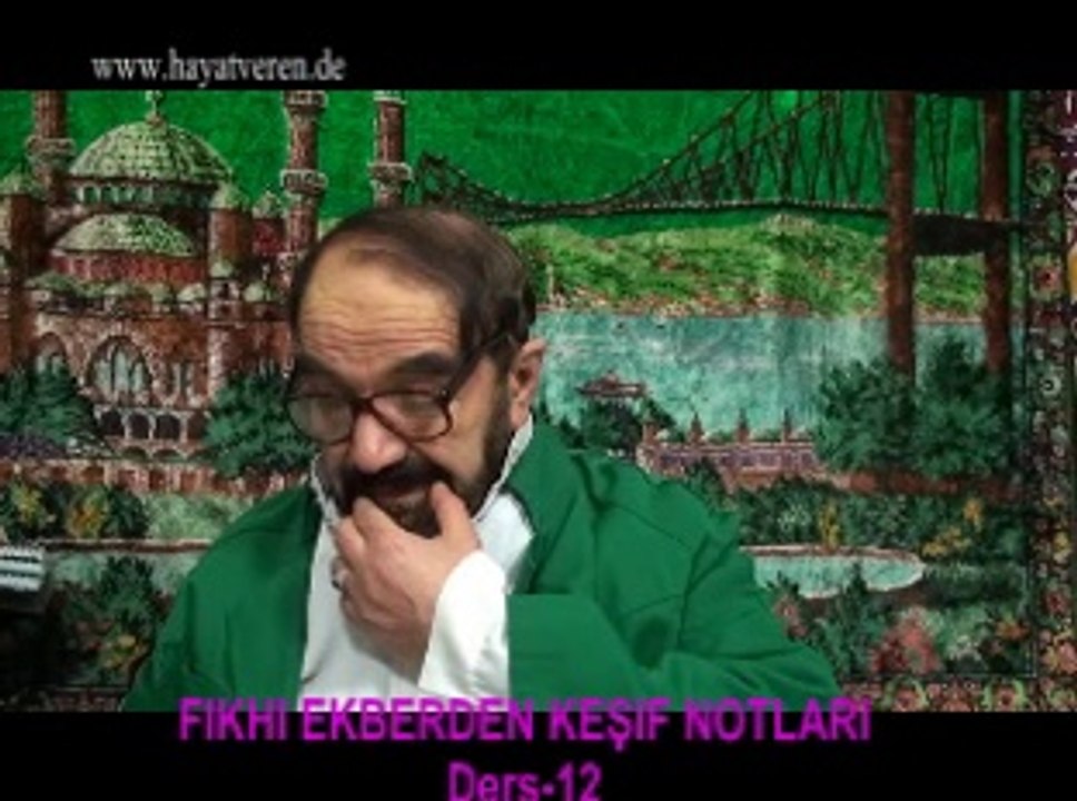 Ders 12 Akaid Fıkhı Ekber - Kur'an Allah Kelamıdır - on kıyamet alametleri