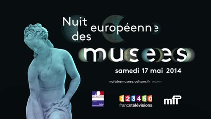 Spot Nuit européenne des musées - samedi 17 mai 2014