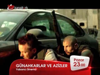 "GÜNAHKARLAR VE AZİZLER" 11 Mayıs Pazar akşamı saat 23.00'te Kanaltürk'te!