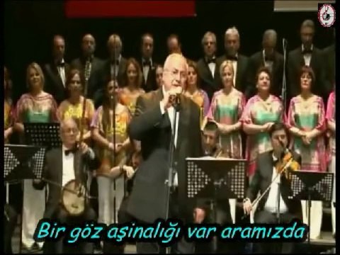 KARTAL MUSİKİ DERNEĞİ, TSM KOROSU, ŞEF:DOÇ.DR.ARİF ŞANLI, SOLİST:NAZIM ES, BİR GÖZ AŞİNALIĞI VAR ARAMIZDA