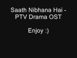Ptv Drama Sath Nibhana Hai Ost