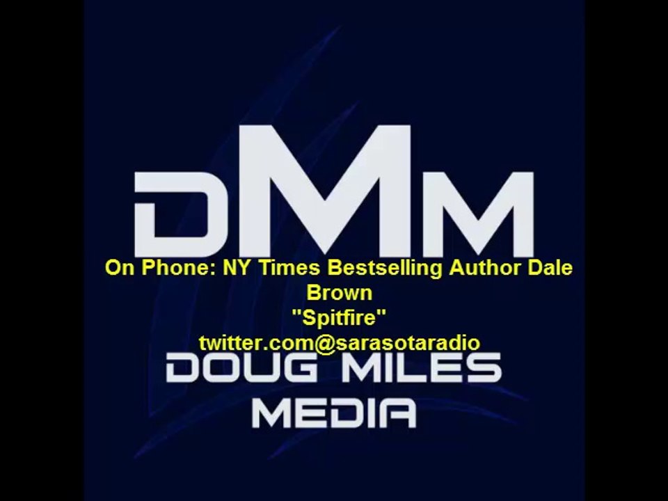 Dale Brown author "Spitfire" on "Book Talk" with Doug Miles