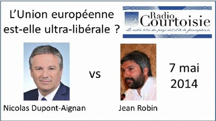 L'Europe ultra-libérale : Nicolas Dupont-Aignan vs Jean Robin
