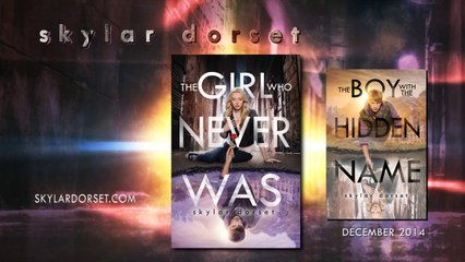 The Girl Who Never Was by Skylar Dorset Book Trailer