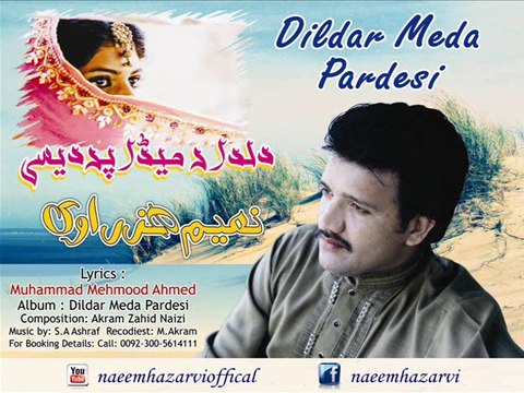 Dildar Meda Pardesi Naeem Hazarvi