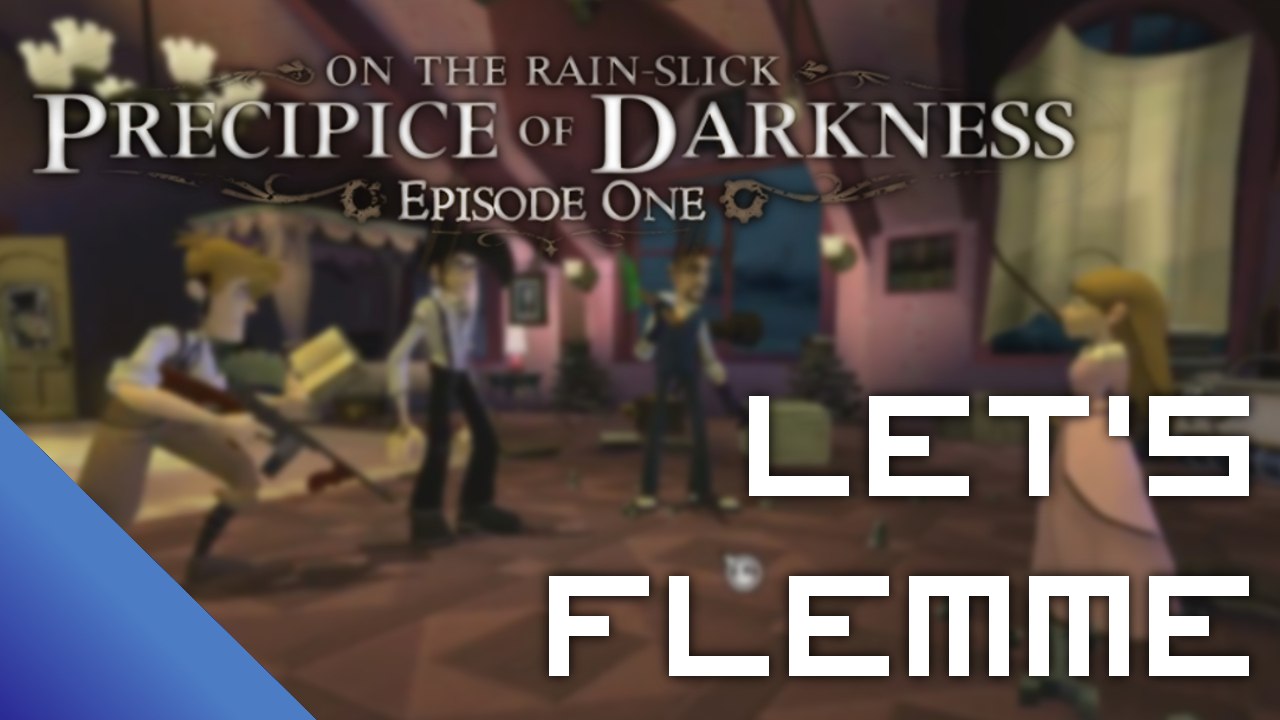 [Let's Flemme] On the Rain-Slick Precipice of Darkness Episode One - Ep.3 : Insani-Tycho