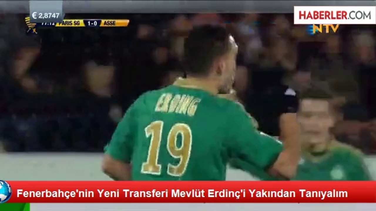Fenerbahçe'nin Yeni Transferi Mevlüt Erdinç'i Yakından Tanıyalım