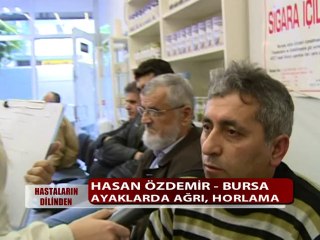 AYAKLARDA AĞRI,HORLAMA HASTALIĞI VARDI ŞİFALI BİTKİLERİ KULLANDI