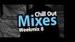 Chill Out Mixes Weekmix 8