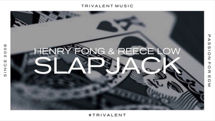 Henry Fong & Reece Low - Slapjack (Teaser)