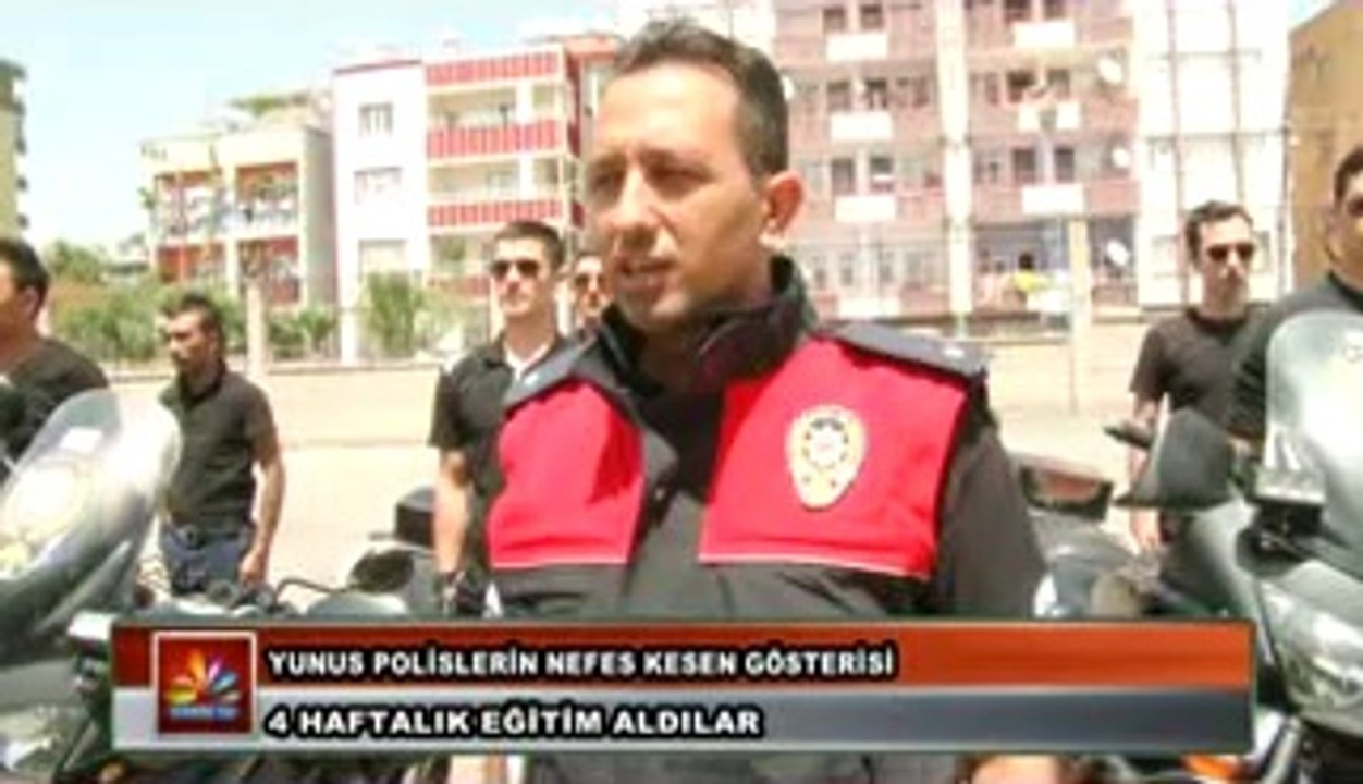 YUNUS POLİSLERİN NEFES KESEN GÖSTERİSİ
