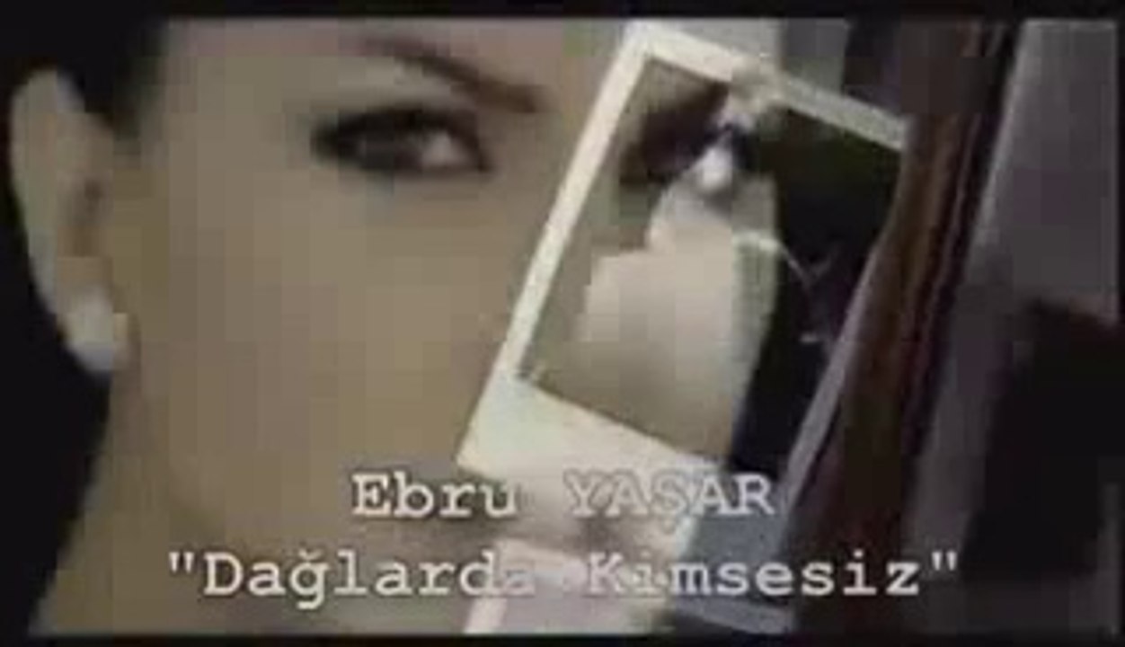 Ebru YAŞAR - Dağlarda Kimsesiz