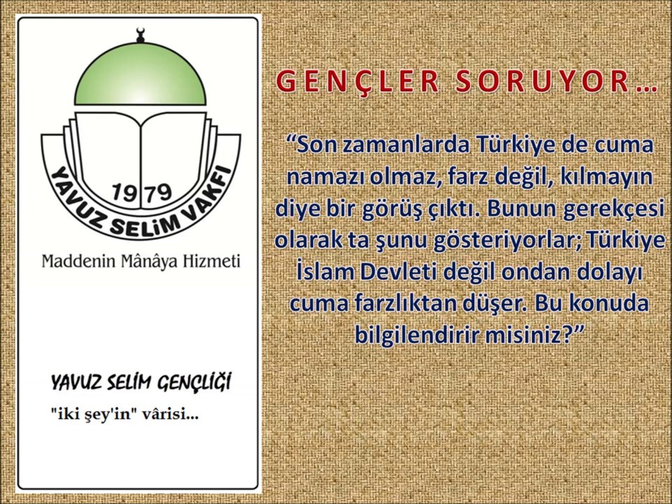 GENÇLER SORUYOR..: "Türkiye'de Cuma Namazı Farz Değil Midir?"