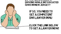 New Jersey DWI Lawyer - New Jersey DWI Attorney