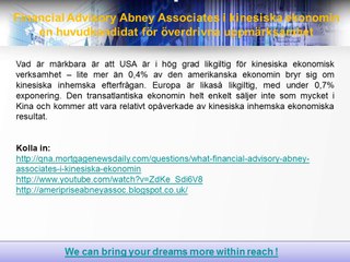 Financial Advisory Abney Associates i kinesiska ekonomin en huvudkandidat för överdrivna uppmärksamhet