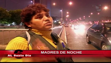 Download Video: Madres de noche: el homenaje de Al Sexto Día a las mamás peruanas