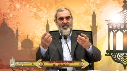 48) Hadislerle Diriliş - ÂLİM ÖRNEĞİ OLARAK EBU HANİFE (2) - Nureddin Yıldız - Sosyal Doku Vakfı