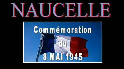 Naucelle 2014 : commémoration du 8 mai 1945