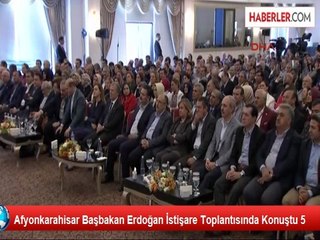 Afyonkarahisar Başbakan Erdoğan İstişare Toplantısında Konuştu 5