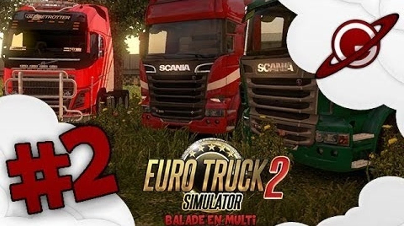 Euro Truck Simulator 2 | Balade en Multi - Episode 02