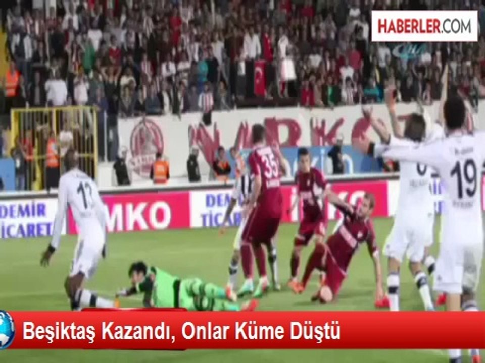 Beşiktaş Kazandı, Onlar Küme Düştü