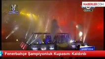 Fenerbahçe Şampiyonluk Kupasını Kaldırdı