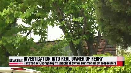 Family members of practical owner of Chonghaejin Marine Company summoned