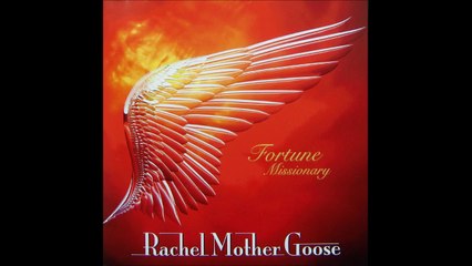 RACHEL MOTHER GOOSE ''Hold Me and Escape to Day''