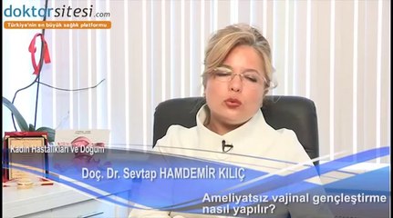 Vajinal Gençleştirme (AMELİYATSIZ)