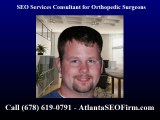 #1 SEO Services Consultant for Orthopedic Surgeons in Atlanta Georgia