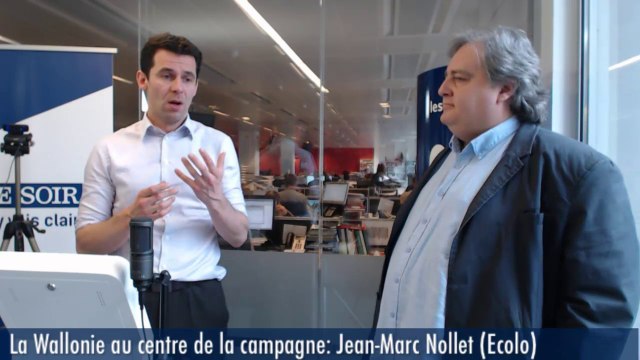 La Wallonie au centre de la campagne : Jean-Marc Nollet (Ecolo)
