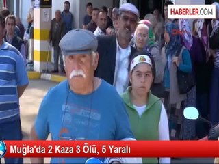 Muğla'da İki Ayrı Kazada 3 Kişi Öldü