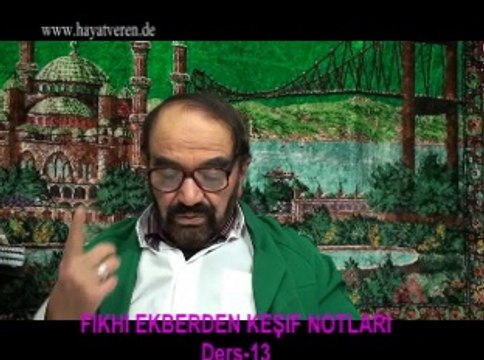 Ders 13 (2/2) Akaid Fıkhı Ekber - Fıkıh akıl ile dini konuda hüküm / felsefe / kelam / bidat / hak ilim