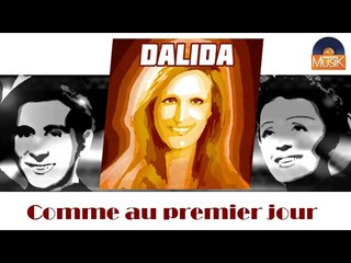 Dalida - Comme au premier jour (HD) Officiel Seniors Musik