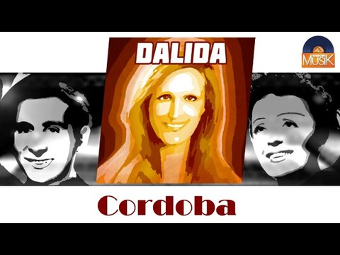 Dalida - Cordoba (HD) Officiel Seniors Musik