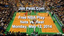 Miami Heat vs. Brooklyn Nets Game 4 Free NBA Pick, May 12, 2014