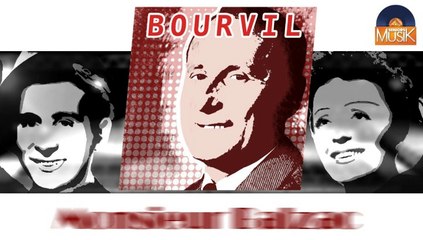 Bourvil - Monsieur Balzac (HD) Officiel Seniors Musik